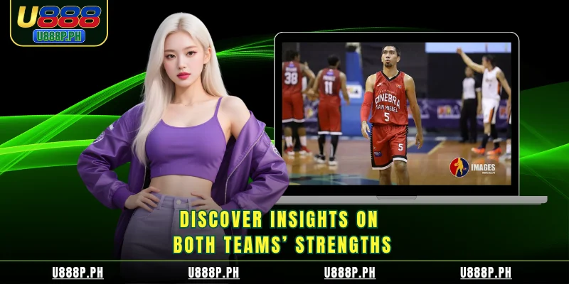 Discover insights on both teams’ strengths