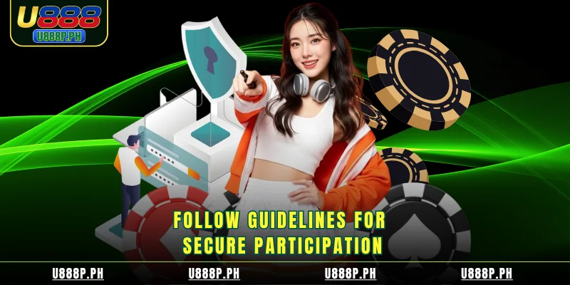 Follow guidelines for secure participation