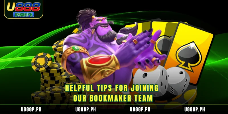 Helpful tips for joining our bookmaker team
