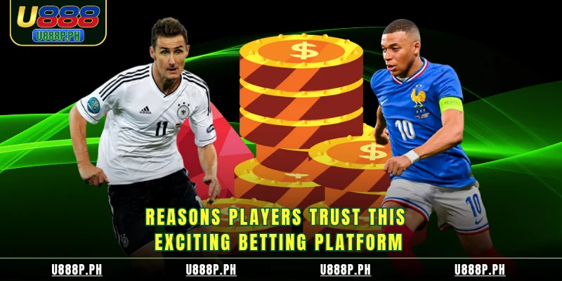 Reasons players trust this exciting betting platform