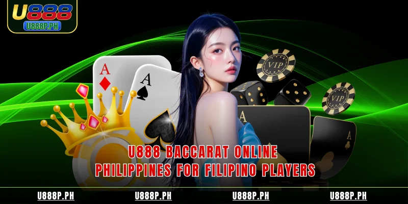 U888 baccarat online Philippines