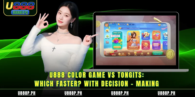U888 Color Game vs Tongits: Which Faster? with decision - making
