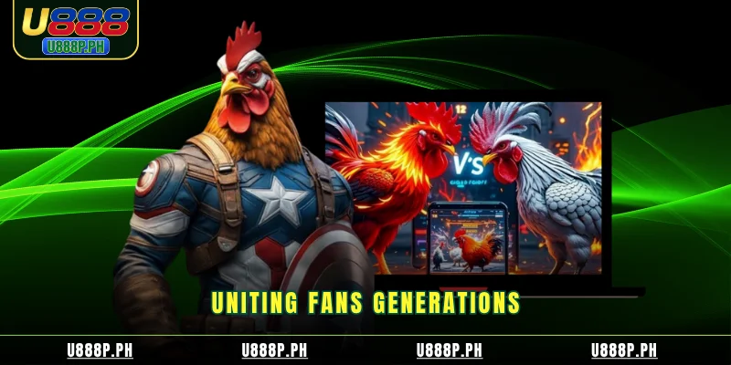 Uniting fans generations